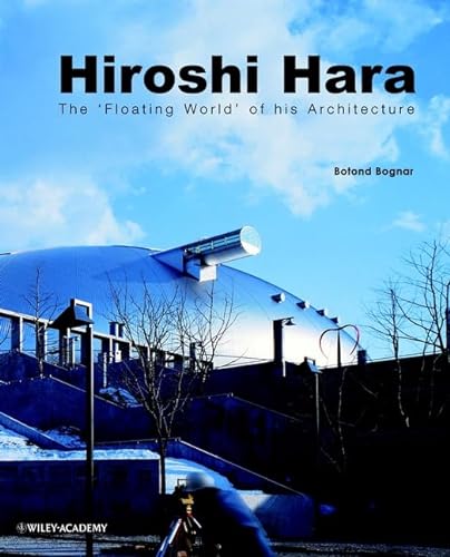 Imagen de archivo de Hiroshi Hara: The Floating World of Architecture a la venta por Metakomet Books