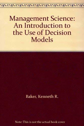 Beispielbild fr Management Science : An Introduction to the Use of Decision Models zum Verkauf von Better World Books