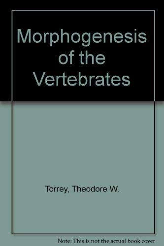 Stock image for Morphogenesis of the Vertebrates for sale by Better World Books