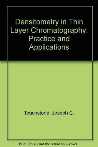 Stock image for Densitometry in Thin Layer Chromatography: Practice and Applications for sale by Books From California