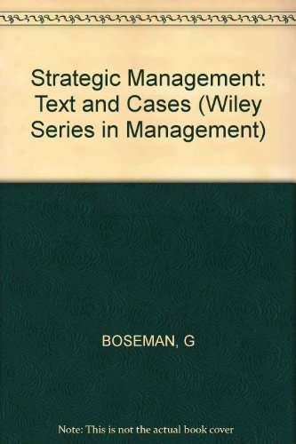Beispielbild fr Strategic Management: Text and Cases (Series: Wiley Series in Management) zum Verkauf von Wonder Book