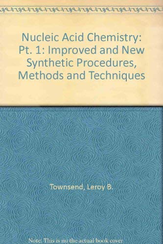 Beispielbild fr Nucleic Acid Chemistry: Pt. 1: Improved and New Synthetic Procedures, Methods and Techniques zum Verkauf von Zubal-Books, Since 1961