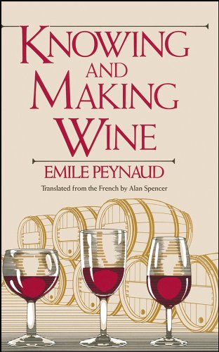 Stock image for Knowing and Making Wine for sale by Better World Books