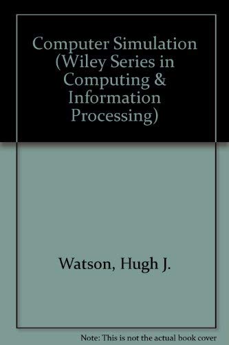 Computer simulation. Wiley series in computing and information processing