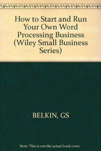9780471883968: How to Start and Run Your Own Word Processing Business