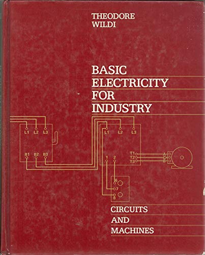 Beispielbild fr Basic Electricity for Industry: Circuits and Machines zum Verkauf von ThriftBooks-Atlanta