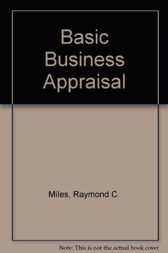 Basic Business Appraisal (9780471885559) by Miles, Raymond C.