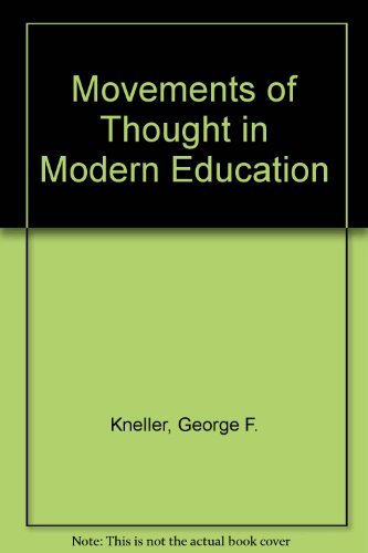 Beispielbild fr Movements of Thought in Modern Education zum Verkauf von HPB-Red