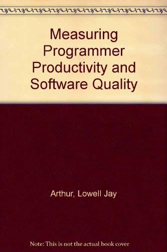 Imagen de archivo de Measuring Programmer Productivity and Software Quality a la venta por BookDepart