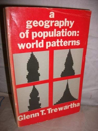 Imagen de archivo de Geography of Populations World Patterns a la venta por Better World Books