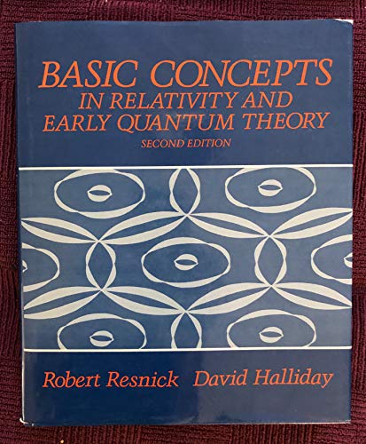 9780471888130: Basic Concepts in Relativity and Early Quantum Theory