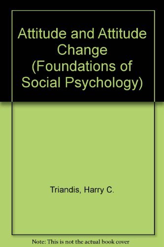 Stock image for Attitude and Attitude Change (Foundations of Social Psychology) for sale by SecondSale