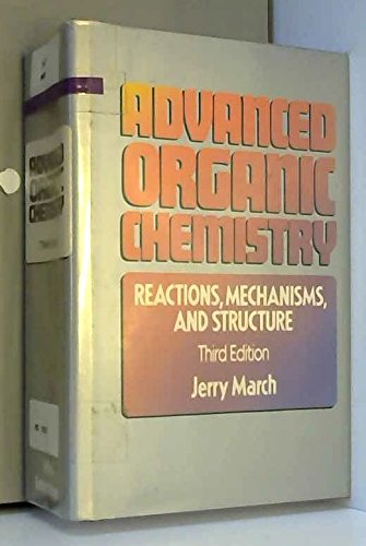 9780471888413: Advanced Organic Chemistry