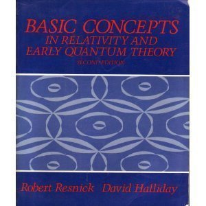 9780471888581: Resnick Basic ∗concepts∗ In Relativity And Early Quantum Theory 2ed