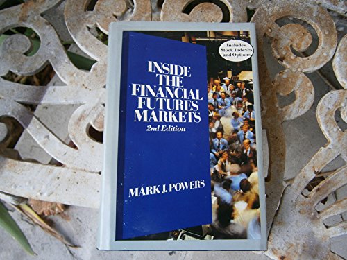 Imagen de archivo de Inside the Financial Futures Market a la venta por Better World Books