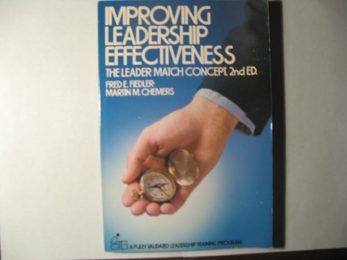 9780471892137: Improving Leadership Effectiveness: The Leader Match Concept (Self-teaching Guides)