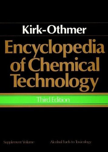 Beispielbild fr Encyclopedia of Chemical Technology: Supplement Volume: Alcohol Fuels to Toxicology zum Verkauf von Anybook.com