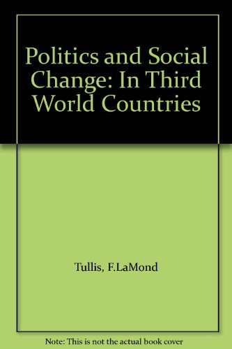 Stock image for Politics and Social Change in Third World Countries for sale by G.J. Askins Bookseller