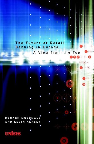 Imagen de archivo de The Future of Retail Banking in Europe: A View from the Top a la venta por Goldstone Books
