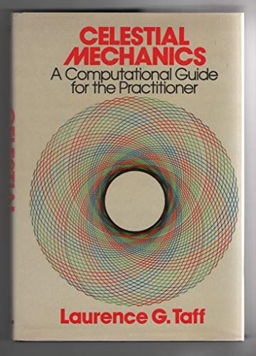 9780471893165: Celestial Mechanics: A Computational Guide for the Practitioner