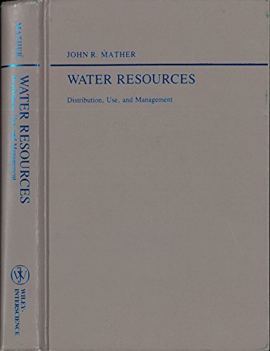 Beispielbild fr Water Resources : Distribution, Use and Management zum Verkauf von Better World Books