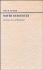 9780471894018: Water Resources: Distribution, Use and Management (Environmental Science and Technology Series)