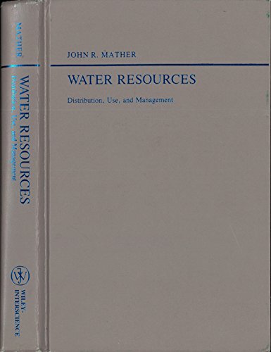 Stock image for Water Resources : Distribution, Use and Management for sale by Better World Books