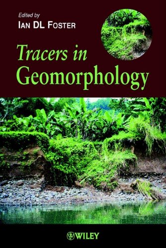 Imagen de archivo de Tracers in Geomorphology (British Geomorphological Research Group Symposia Series) a la venta por WorldofBooks