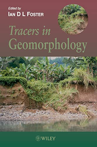 9780471896029: Tracers in Geomorphology (British Geomorphological Research Group Symposia Series)