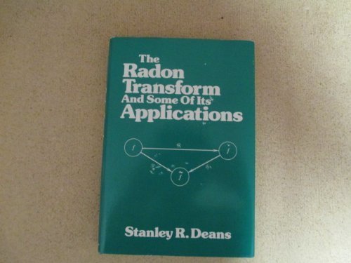 9780471898047: The Radon Transform and Some of Its Applications