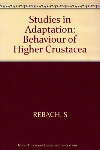 Stock image for Studies in Adaptation: The Behavior of Higher Crustacea for sale by Alien Bindings