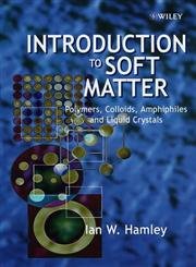 9780471899518: Introduction to Soft Matter: Polymers, Colloids, Amphiphiles and Liquid Crystals