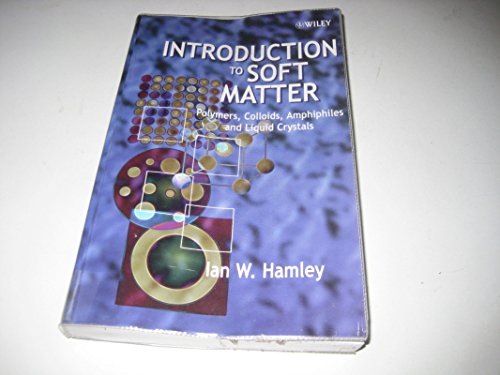 Stock image for Introduction to Soft Matter : Polymers, Colloids, Amphiphiles and Liquid Crystals for sale by Better World Books