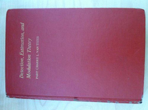 Imagen de archivo de Detection, Estimation, and Modulation Theory. Part I: Detection, Estimation, and Linear Modulation Theory (Part 1) a la venta por HPB-Red