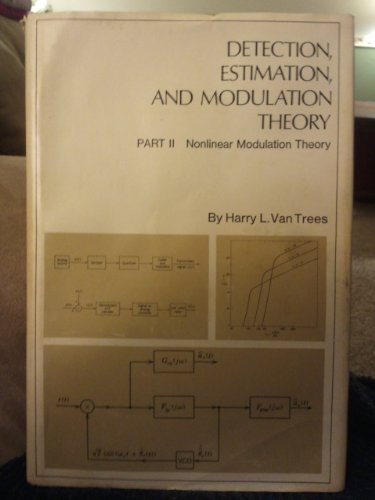 Stock image for Detection, Estimation and Modulation Theory. Part 2: Nonlinear Modulation Theory (Pt. 2) for sale by HPB-Red