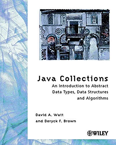 Stock image for Java Collections : An Introduction to Abstract Data Types, Data Structures and Algorithms for sale by Better World Books