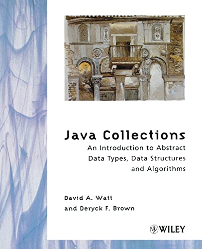 9780471899785: Java Collections: An Introduction to Abstract Data Types, Data Structures and Algorithms