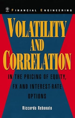 Beispielbild fr Volatility and Correlation: In the Pricing of Equity, FX and Interest "Rate Options (Wiley Series in Financial Engineering) zum Verkauf von WorldofBooks