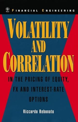 9780471899983: Volatility and Correlation: In the Pricing of Equity, FX and Interest–Rate Options (Wiley Series in Financial Engineering)