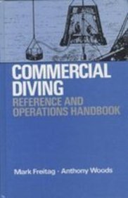 Imagen de archivo de Commercial Diving Reference and Operations Handbook a la venta por Books Puddle