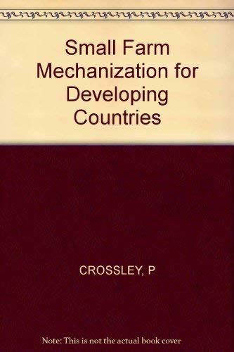 9780471901013: Small Farm Mechanization for Developing Countries