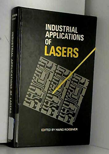 9780471901150: Industrial Applications of Lasers