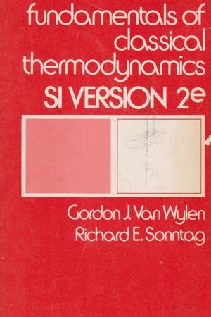 Beispielbild fr Fundamentals of Classical Thermodynamics (Thermal & Transport Science S.) zum Verkauf von WorldofBooks