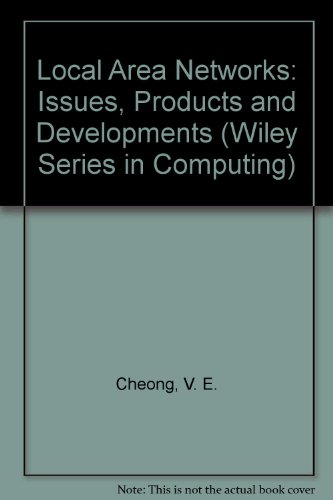 9780471901341: Local Area Networks: Issues, Products, and Developments (Wiley Series in Computing)