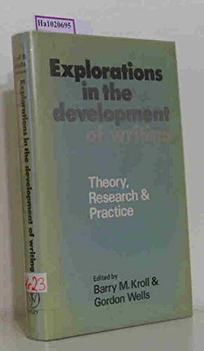 Beispielbild fr Explorations in the Development of Writing: Theory, Research and Practice zum Verkauf von Rainy Day Books