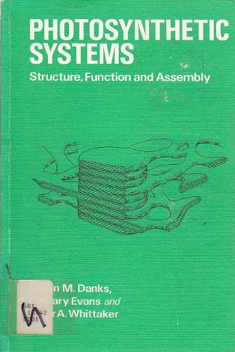 Beispielbild fr Photosynthetic Systems: Structure, Function, and Assembly zum Verkauf von PsychoBabel & Skoob Books