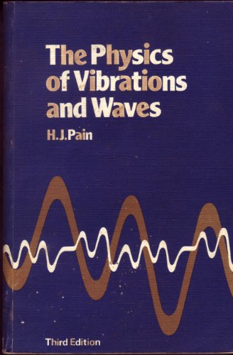 Stock image for The Physics of Vibrations and Waves for sale by WorldofBooks