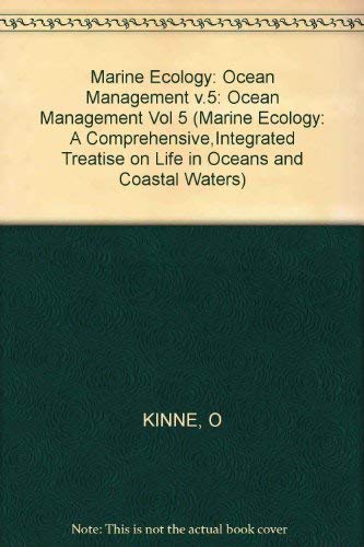 Stock image for Marine Ecology: Ocean Management: Pollution and Protection of the Seas- Radioactive Materials, Heavy Metals and Oil (Volume 5) for sale by Anybook.com