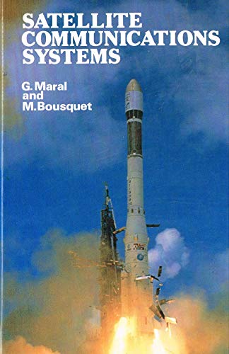 Satellite Communications Systems (9780471902201) by Maral, Gerard; Bousquet, Michel
