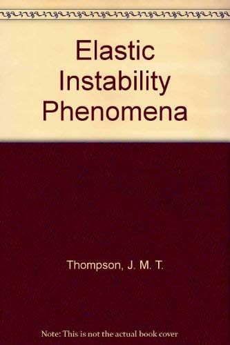 Elastic Instability Phenomena